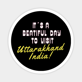 Uttarakhand India. White text. Gift ideas for the travel enthusiast. Magnet